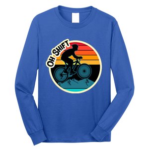 Funny Mountain Biking Saying Oh Shift Bike Pun Cyclist Gift Long Sleeve Shirt