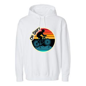 Funny Mountain Biking Saying Oh Shift Bike Pun Cyclist Gift Garment-Dyed Fleece Hoodie