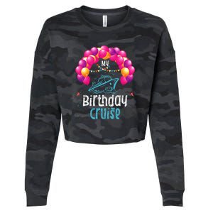 Festive My Birthday Cruise Ship Party Anniversary Cropped Pullover Crew