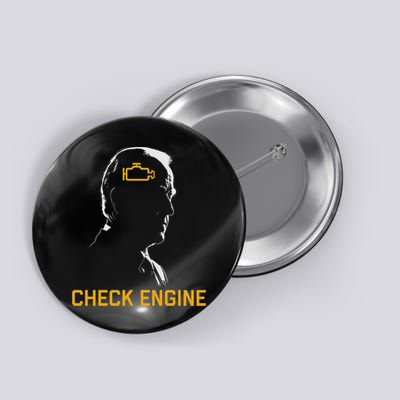 Funny Meme Biden Check Engine Light anti Biden  Button