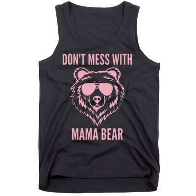 Funny Mama Bear Wo Don't Mess with Mama Bear Mother's Day Tank Top