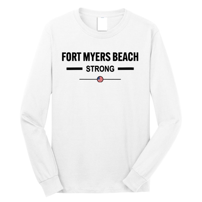 Fort Myers Beach Strong Community Strength Prayer Us Flag Long Sleeve Shirt