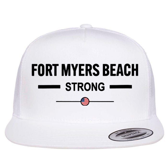 Fort Myers Beach Strong Community Strength Prayer Us Flag Flat Bill Trucker Hat