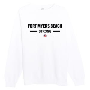 Fort Myers Beach Strong Community Strength Prayer Us Flag Premium Crewneck Sweatshirt