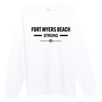 Fort Myers Beach Strong Community Strength Prayer Us Flag Premium Crewneck Sweatshirt