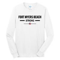 Fort Myers Beach Strong Community Strength Prayer Us Flag Tall Long Sleeve T-Shirt