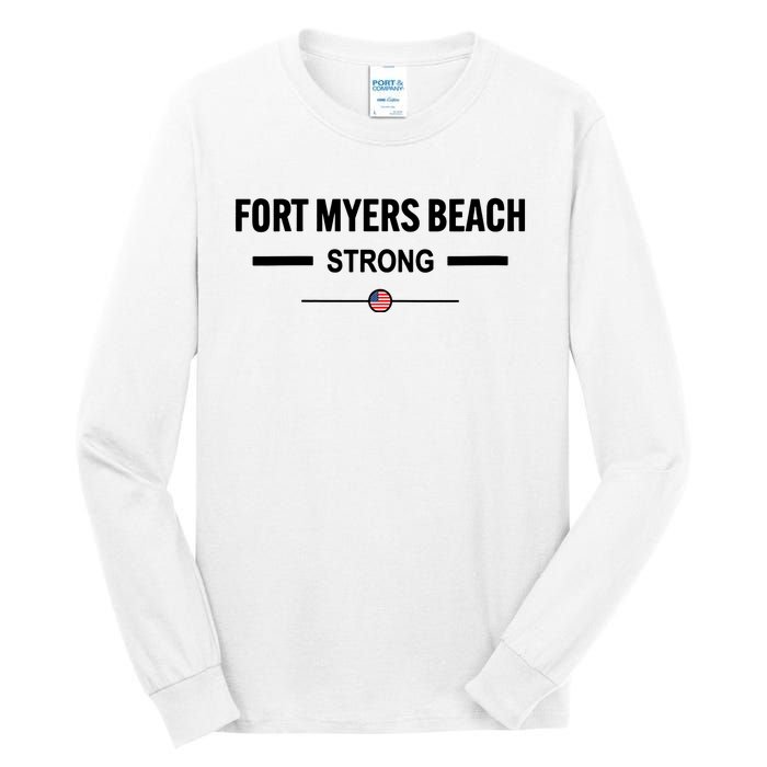 Fort Myers Beach Strong Community Strength Prayer Us Flag Tall Long Sleeve T-Shirt