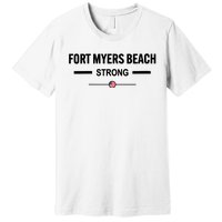 Fort Myers Beach Strong Community Strength Prayer Us Flag Premium T-Shirt