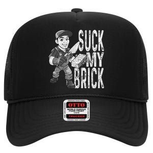 Funny Mason Bricklayer Hard Work Brickie Brickmason Building High Crown Mesh Back Trucker Hat