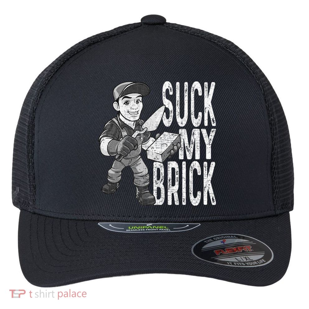 Funny Mason Bricklayer Hard Work Brickie Brickmason Building Flexfit Unipanel Trucker Cap