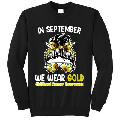 Floral Messy Bun In September We Wear Gold Childhood Cancer Sweatshirt