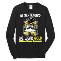 Floral Messy Bun In September We Wear Gold Childhood Cancer Tall Long Sleeve T-Shirt