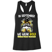 Floral Messy Bun In September We Wear Gold Childhood Cancer Women's Racerback Tank