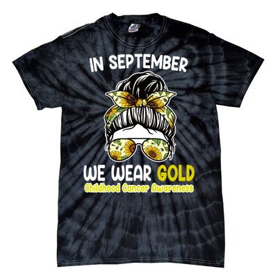 Floral Messy Bun In September We Wear Gold Childhood Cancer Tie-Dye T-Shirt