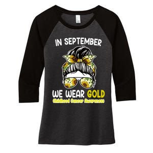 Floral Messy Bun In September We Wear Gold Childhood Cancer Women's Tri-Blend 3/4-Sleeve Raglan Shirt