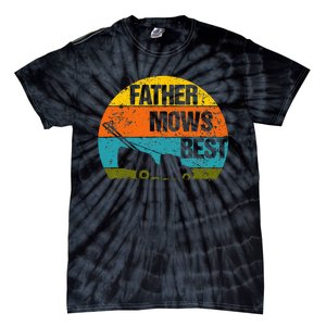 Father Mows Best Lawnmower Mowing The Lawn Dad Gift Tie-Dye T-Shirt