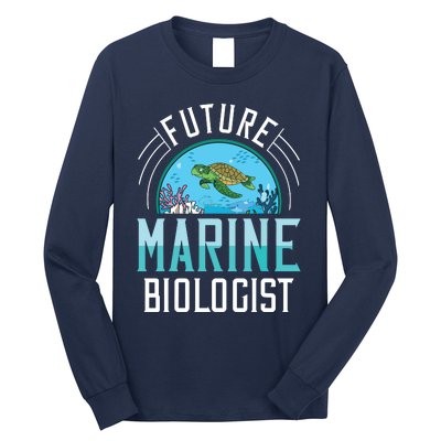 Future Marine Biologist Biology Ocean Life Long Sleeve Shirt