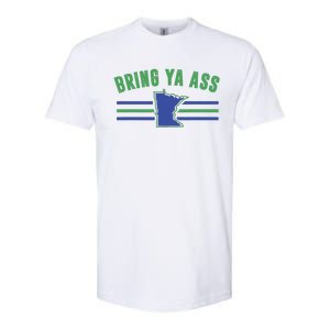 Funny Meme Bring Ya Ass Humor Softstyle CVC T-Shirt