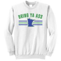 Funny Meme Bring Ya Ass Humor Sweatshirt