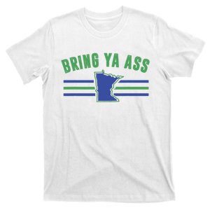 Funny Meme Bring Ya Ass Humor T-Shirt