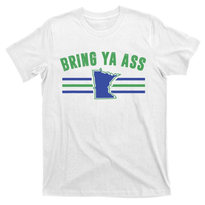 Funny Meme Bring Ya Ass Humor T-Shirt