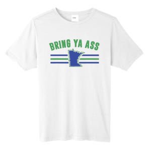 Funny Meme Bring Ya Ass Humor Tall Fusion ChromaSoft Performance T-Shirt