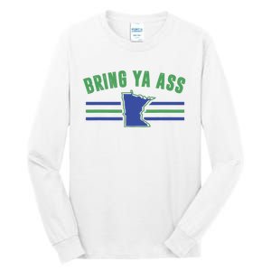 Funny Meme Bring Ya Ass Humor Tall Long Sleeve T-Shirt