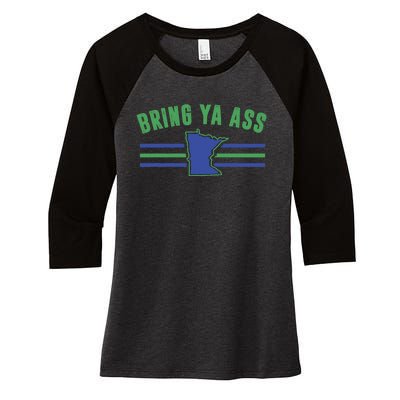 Funny Meme Bring Ya Ass Humor Women's Tri-Blend 3/4-Sleeve Raglan Shirt