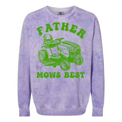 Father Mows Best Lawn Fathers Day Colorblast Crewneck Sweatshirt