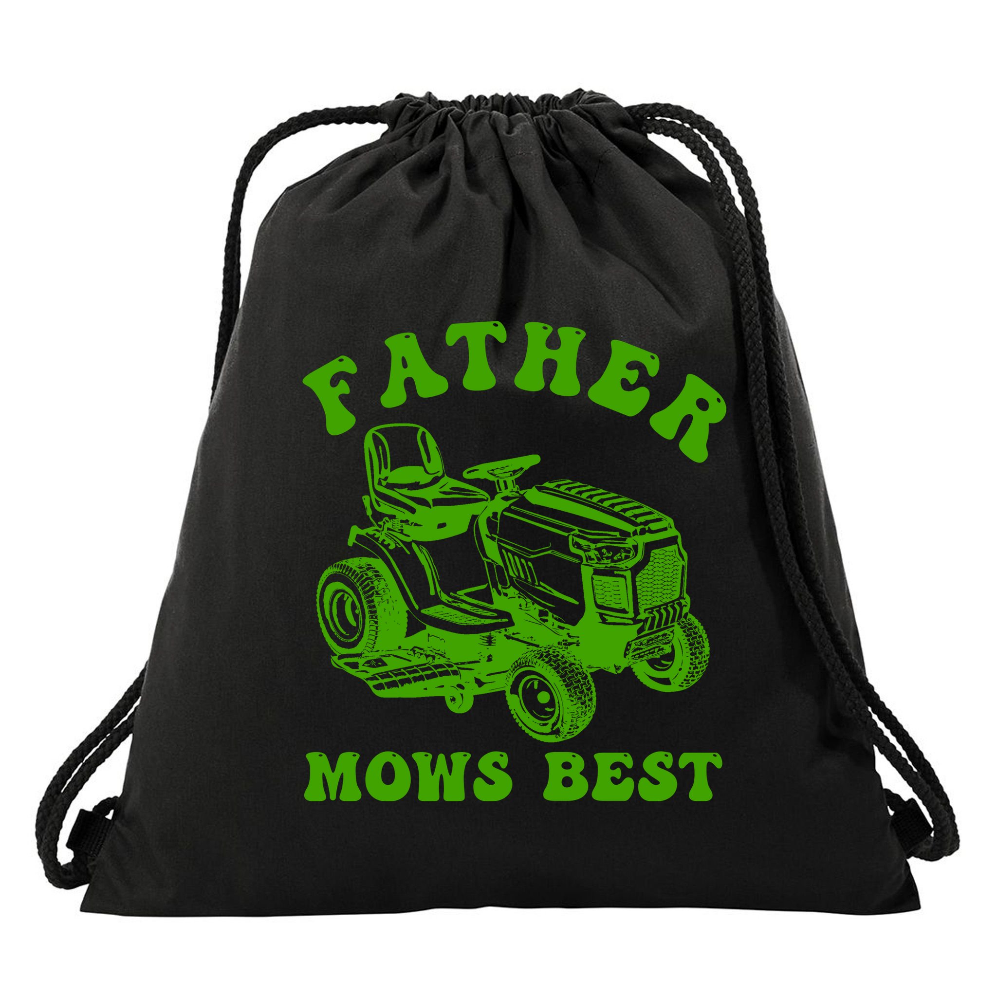 Father Mows Best Lawn Fathers Day Drawstring Bag