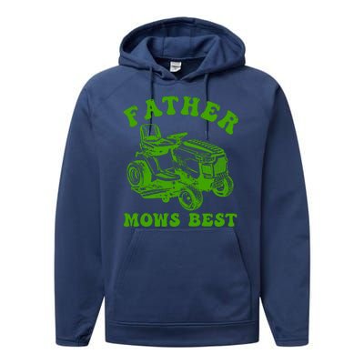 Father Mows Best Lawn Fathers Day Performance Fleece Hoodie