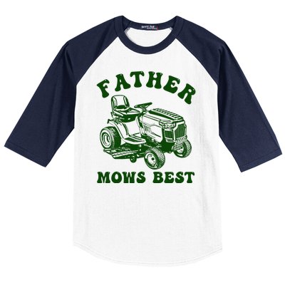 Father Mows Best Lawn Fathers Day Baseball Sleeve Shirt