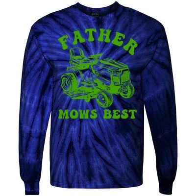 Father Mows Best Lawn Fathers Day Tie-Dye Long Sleeve Shirt