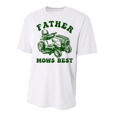 Father Mows Best Lawn Fathers Day Performance Sprint T-Shirt