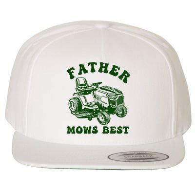 Father Mows Best Lawn Fathers Day Wool Snapback Cap