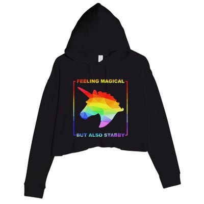 Feeling Magical But Also Stabby Funny Unicorn Crop Fleece Hoodie