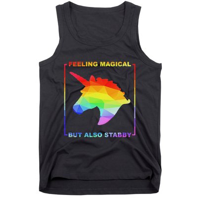 Feeling Magical But Also Stabby Funny Unicorn Tank Top
