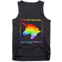 Feeling Magical But Also Stabby Funny Unicorn Tank Top