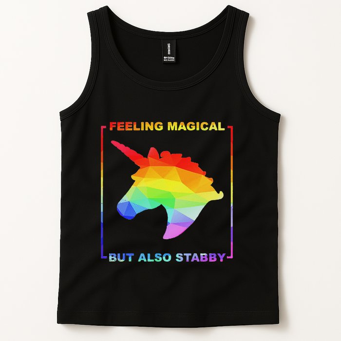 Feeling Magical But Also Stabby Funny Unicorn Tank Top