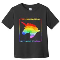 Feeling Magical But Also Stabby Funny Unicorn Toddler T-Shirt