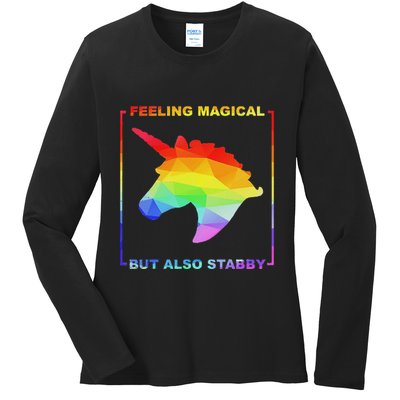 Feeling Magical But Also Stabby Funny Unicorn Ladies Long Sleeve Shirt