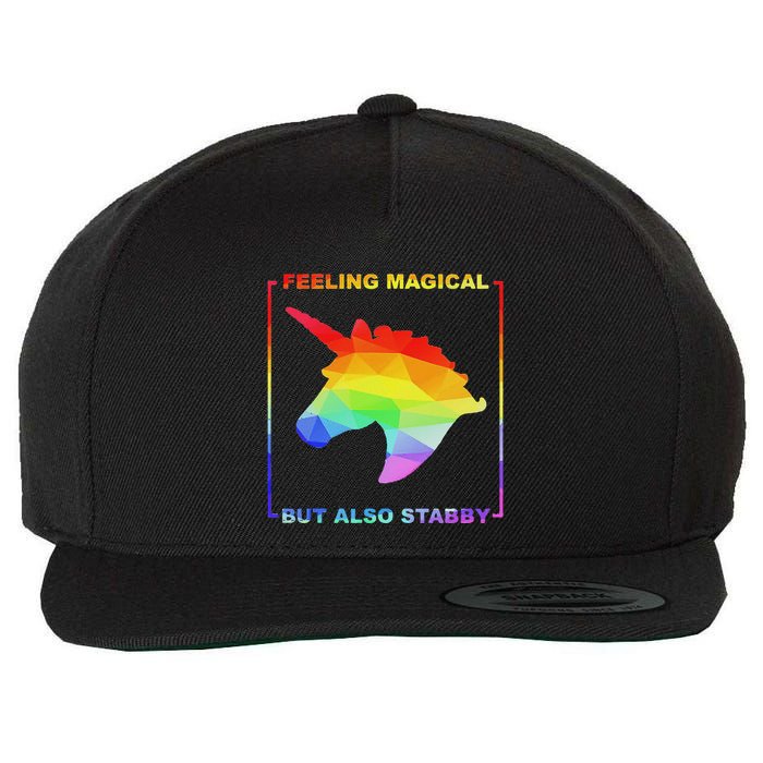 Feeling Magical But Also Stabby Funny Unicorn Wool Snapback Cap