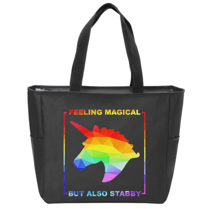 Feeling Magical But Also Stabby Funny Unicorn Zip Tote Bag