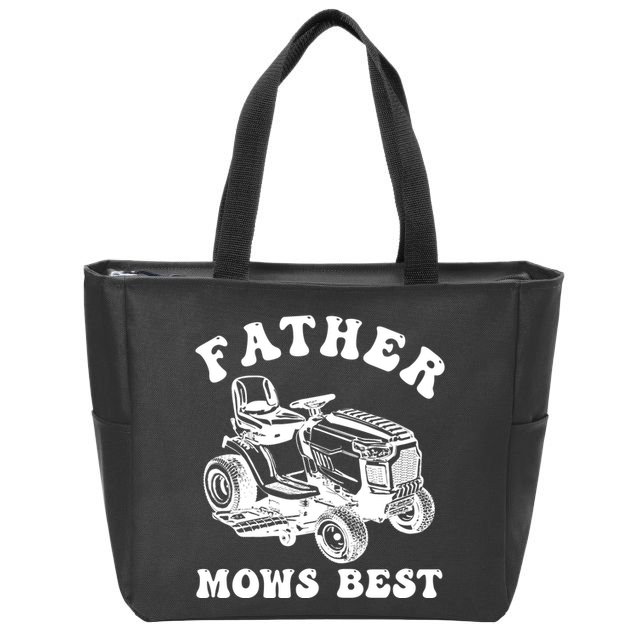 Father Mows Best Lawn Care Dad Mowing Gardener Fathers Day Zip Tote Bag