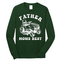 Father Mows Best Lawn Care Dad Mowing Gardener Fathers Day Long Sleeve Shirt