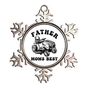 Father Mows Best Lawn Care Dad Mowing Gardener Fathers Day Metallic Star Ornament