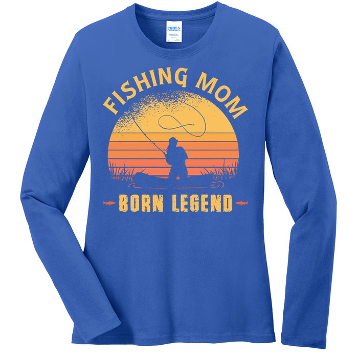 Fishing Mom Born Legend Gift Funny Wildlife Outdoor Hunting Cute Gift Ladies Long Sleeve Shirt