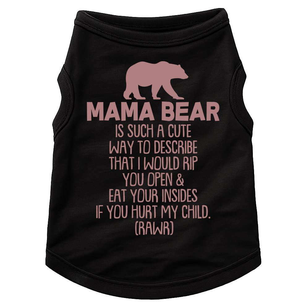 Funny Mama Bear Rawr Doggie Tank