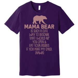 Funny Mama Bear Rawr Premium T-Shirt