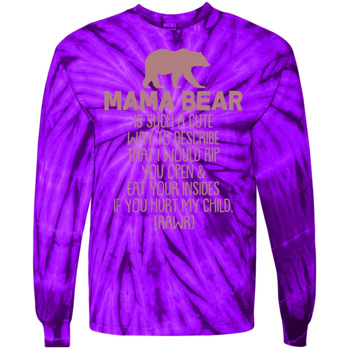 Funny Mama Bear Rawr Tie-Dye Long Sleeve Shirt